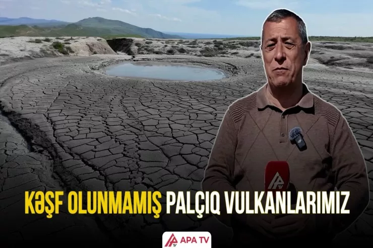 Azərbaycanın kəşf edilməmiş vulkanları -VİDEO 