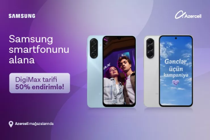 "Azercell"dən xüsusi “Samsung” kampaniyası!