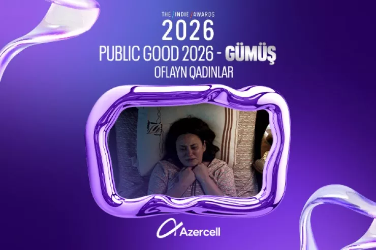 "Azercell"in “Oflayn qadınlar” layihəsi beynəlxalq mükafata layiq görülüb