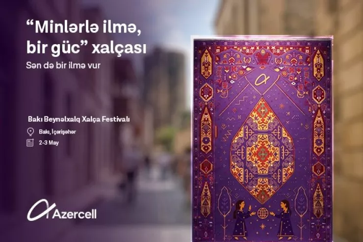 "Azercell" bütün qadınları “Minlərlə ilmə, bir güc” təşəbbüsünə qoşulmağa dəvət edir