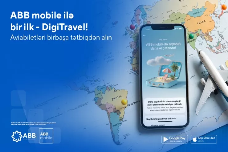 Ölkəmizdə ilk – indi aviabiletlər də DigiTravel-lə ABB mobile  tətbiqində alınır!